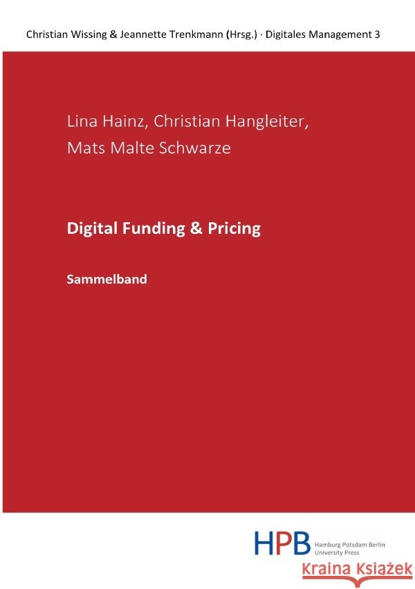 Digital Funding & Pricing Hainz, Lina, Hangleiter, Christian, Schwarze, Mats Malte 9783754968444
