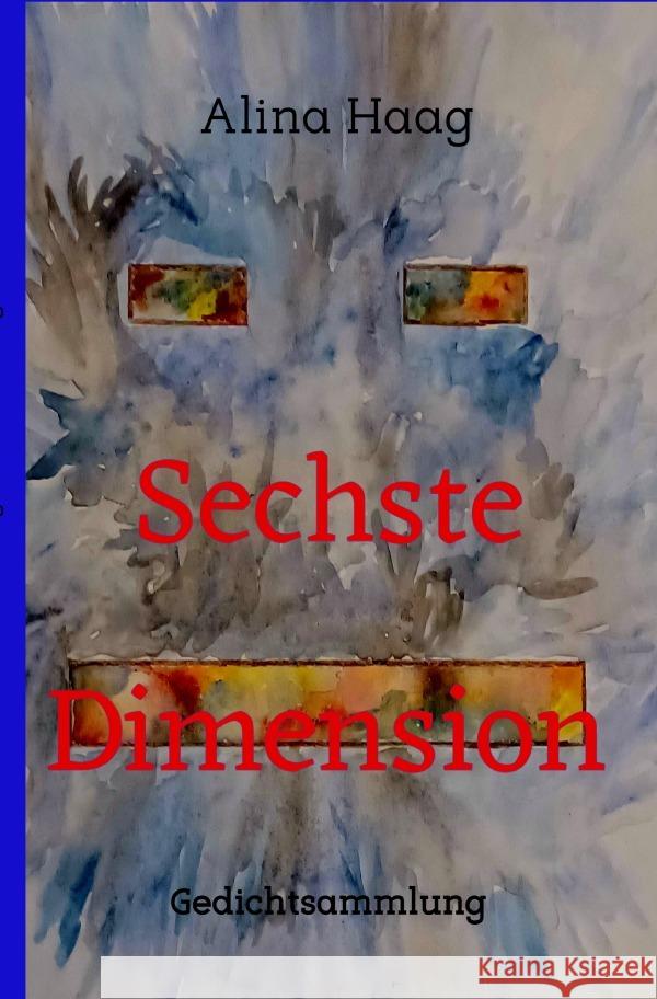 Sechste Dimension Haag, Alina 9783754968789