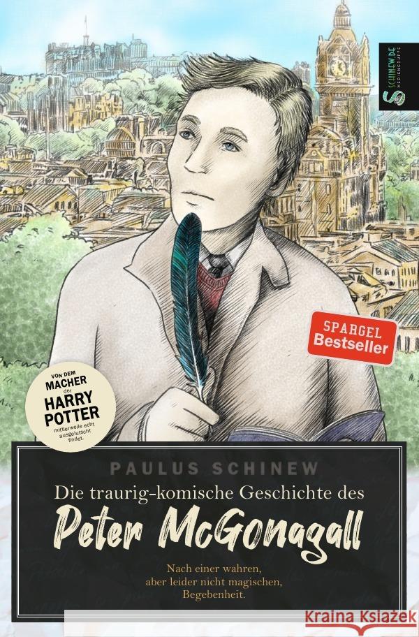Die traurig-komische Geschichte des Peter McGonagall Schinew, Paulus 9783754969953