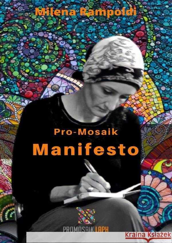 Pro-Mosaik Manifesto Rampoldi, Milena 9783754970096 epubli