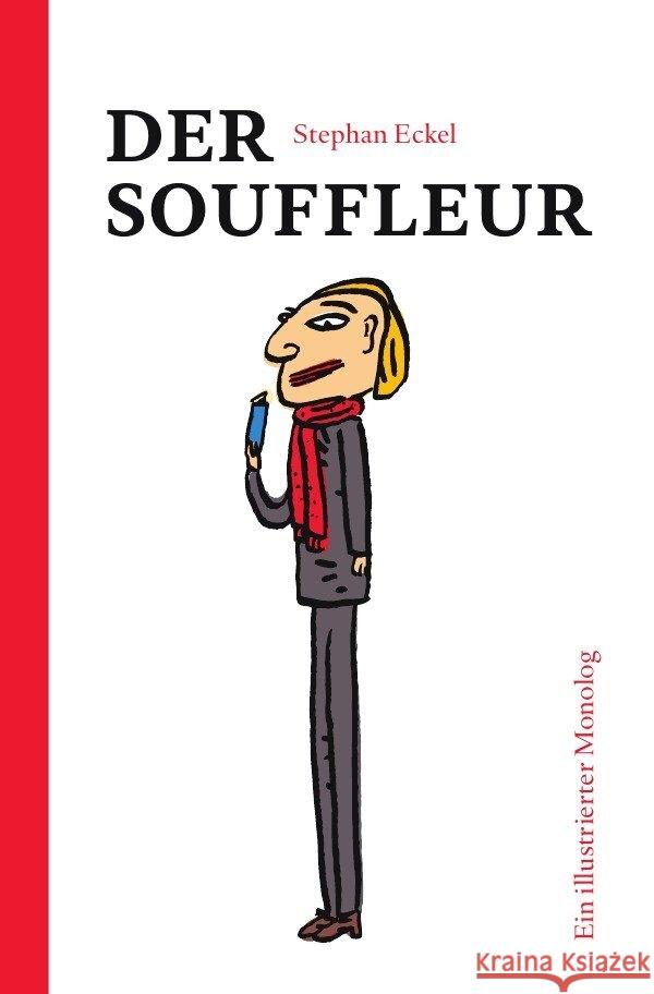 Der Souffleur Eckel, Stephan 9783754970416