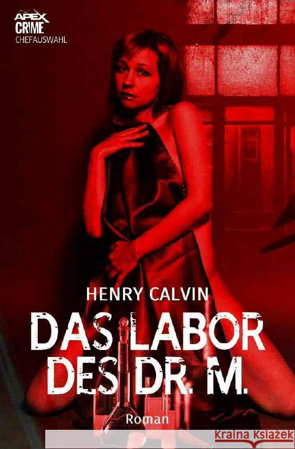 DAS LABOR DES DR. M. Calvin, Henry 9783754972403