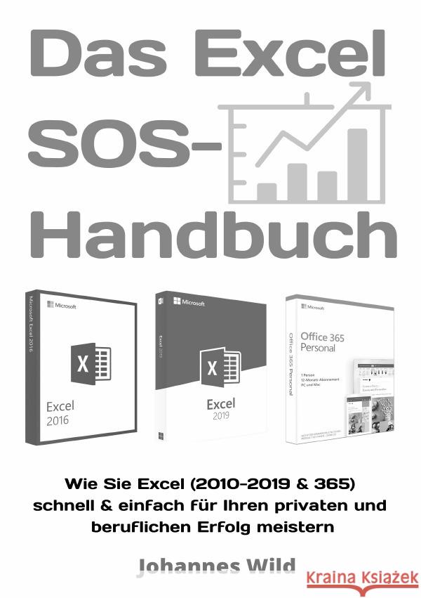 Das Excel SOS-Handbuch Wild, Johannes 9783754972564