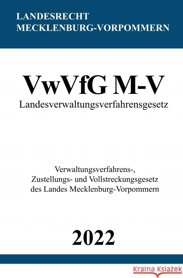 Landesverwaltungsverfahrensgesetz VwVfG M-V Studier, Ronny 9783754973677 epubli