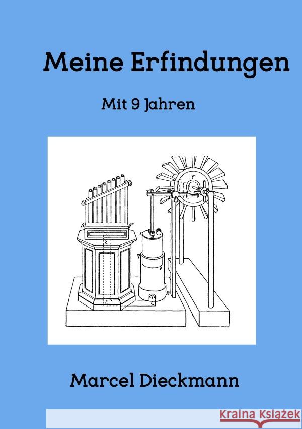 Meine Erfindungen Dieckmann, Marcel 9783754973998