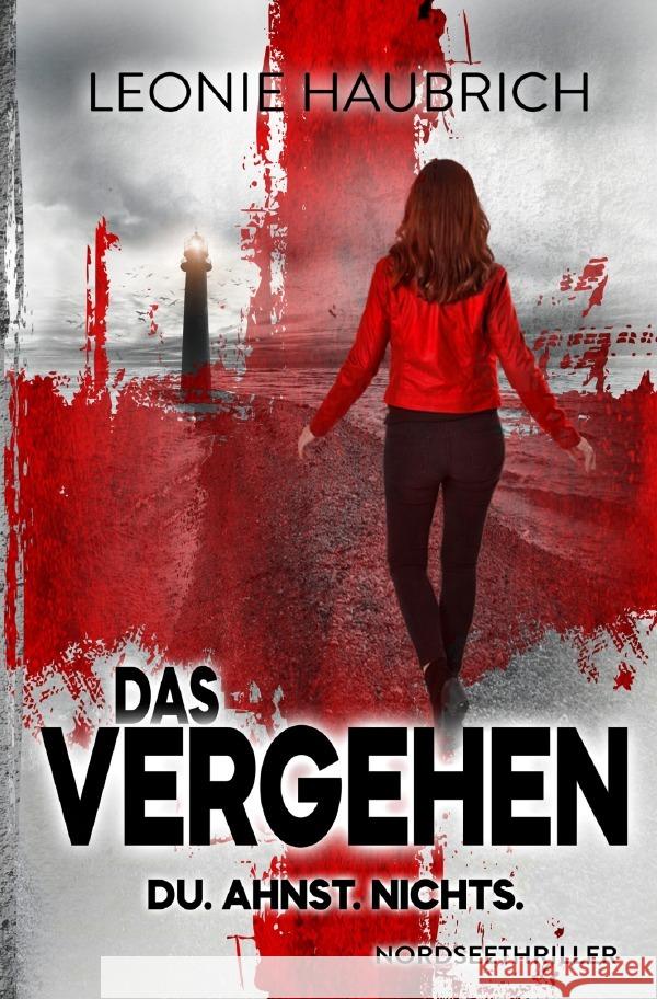 Das Vergehen Haubrich, Leonie 9783754974933