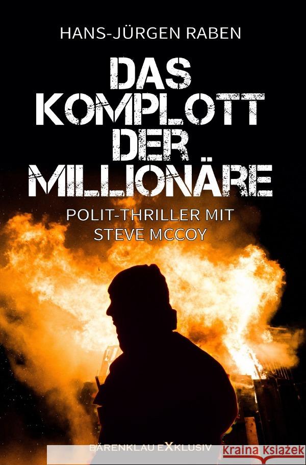 Das Komplott der Millionäre Raben, Hans-Jürgen 9783754977095