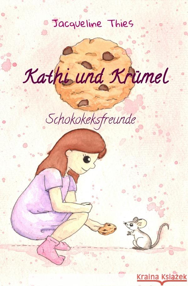 Kathi und Krümel Thies, Jacqueline 9783754978467