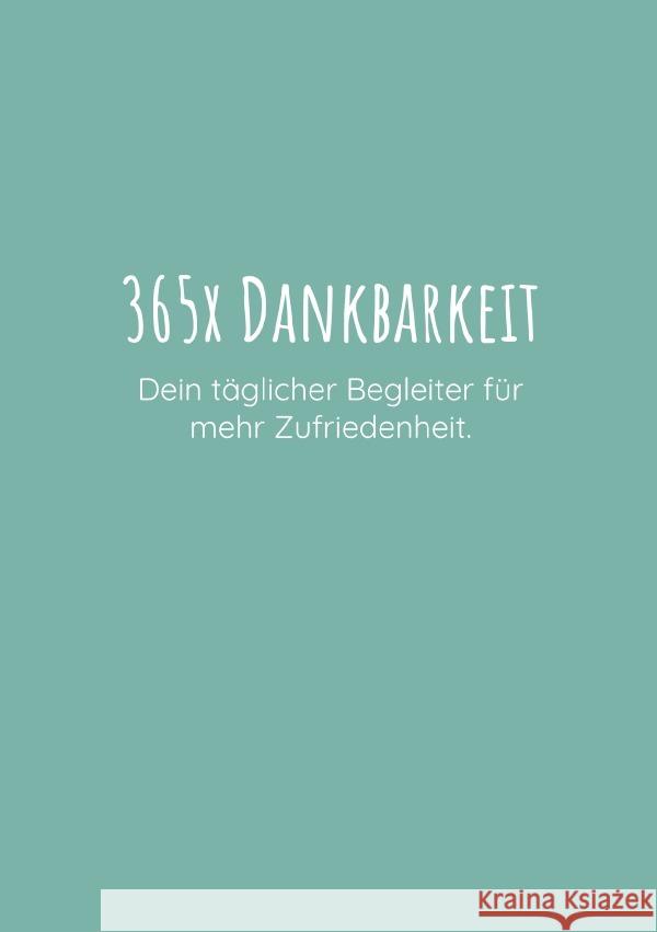 365x Dankbarkeit Junghans, Anja 9783754978511