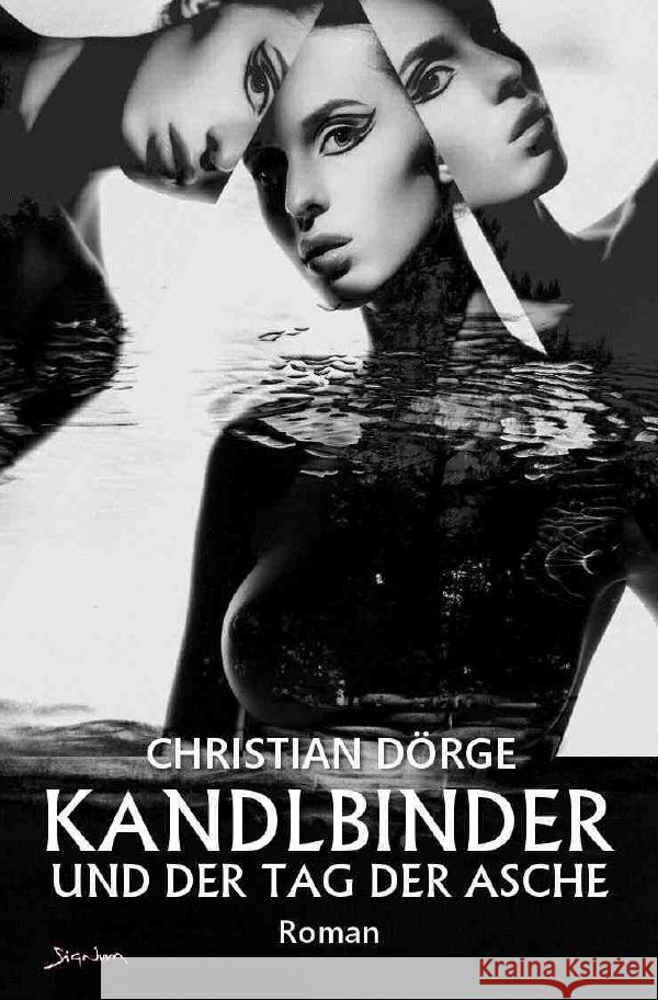 KANDLBINDER UND DER TAG DER ASCHE Dörge, Christian 9783754978672 epubli