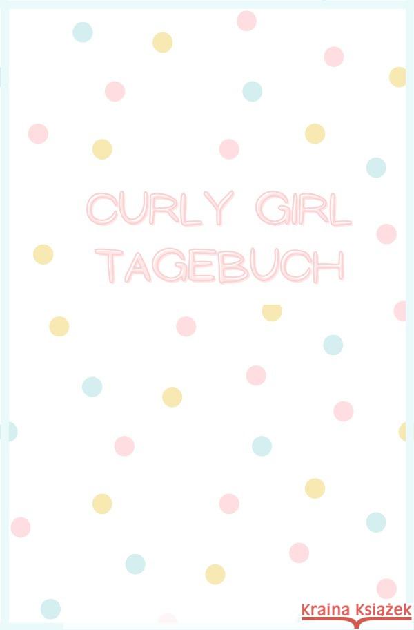 Curly Girl Tagebuch Meck, Carmen 9783754979075