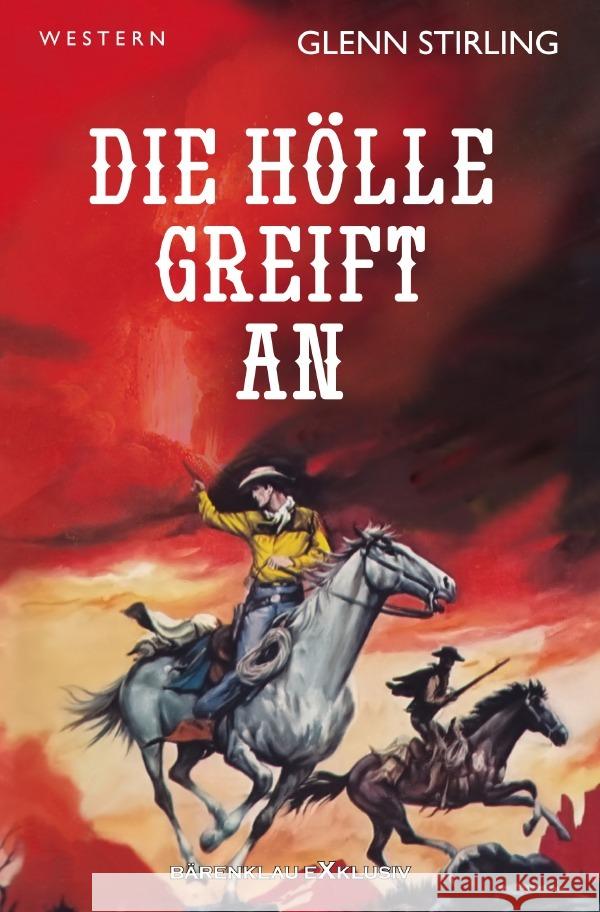 Die Hölle greift an Stirling, Glenn 9783754979945