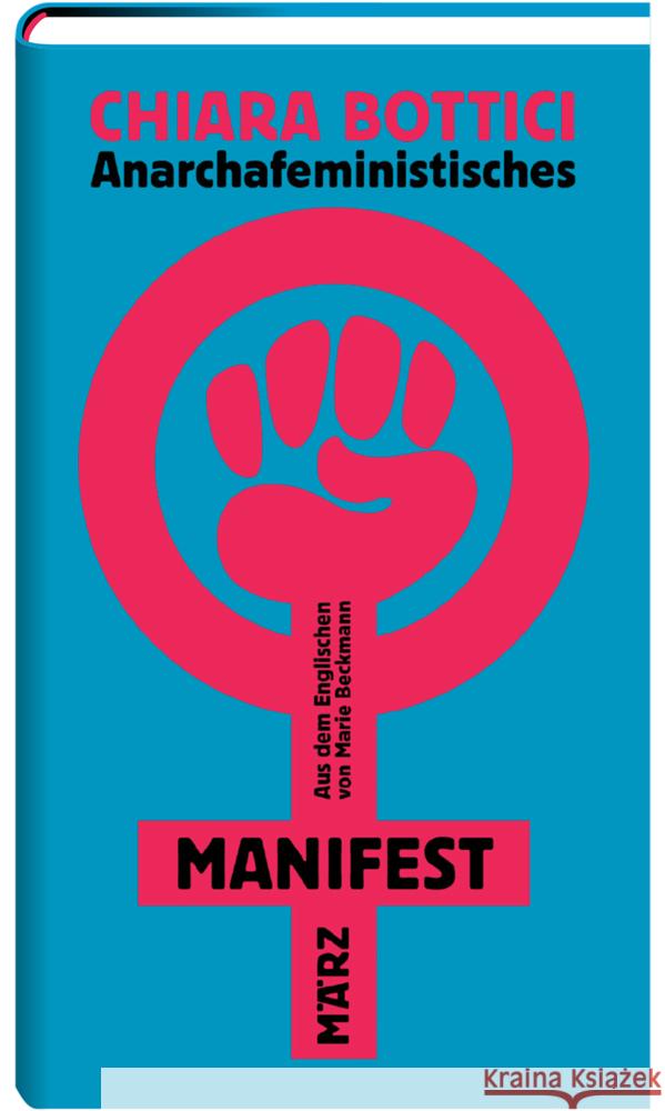 Anarchafeministisches Manifest Bottici, Chiara 9783755000372 März Berlin