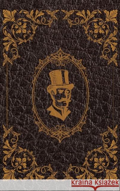 The Extraordinary Adventures of Arsene Lupin, Gentleman-Burglar by Maurice Leblanc: Hardcover Version Maurice LeBlanc 9783755100119