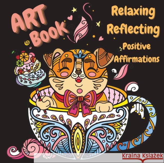 Zen Book - Art Supplies for Relaxing, Reflecting, Writing Positive Affirmations Creativedesign Book 9783755125525 Creativedesign