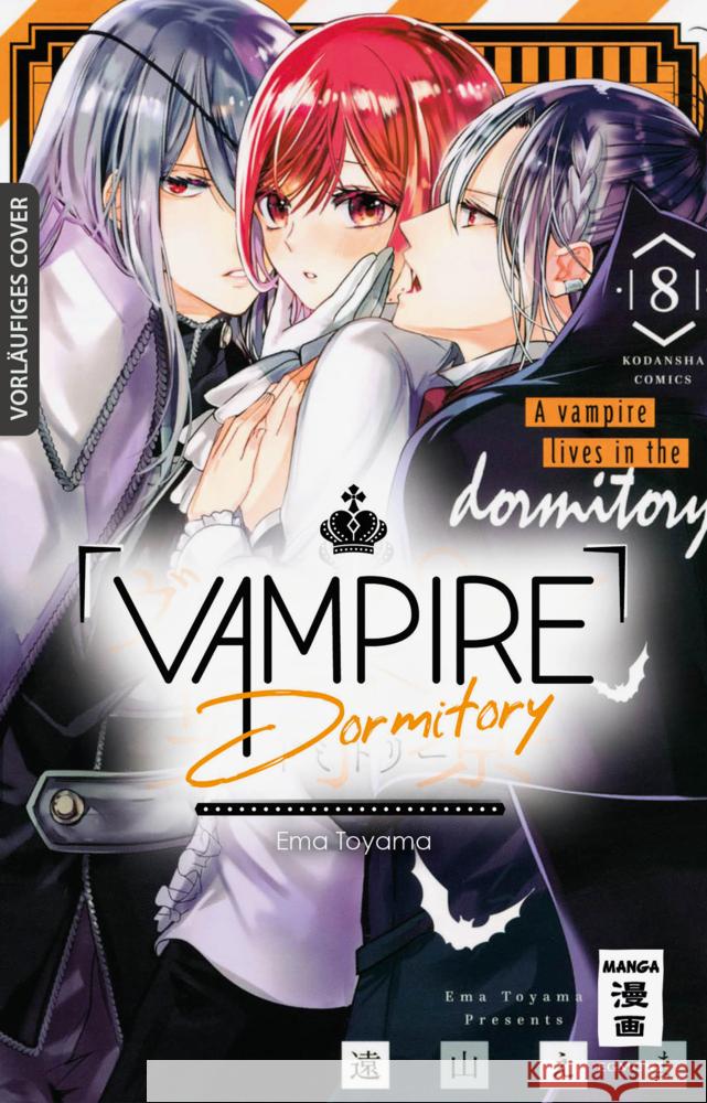 Vampire Dormitory 08 Toyama, Ema 9783755500483