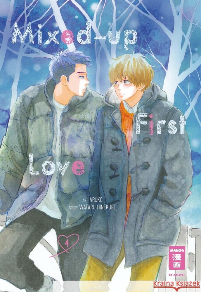 Mixed-up First Love 04 Aruko, Hinekure, Wataru 9783755500704 Egmont Manga