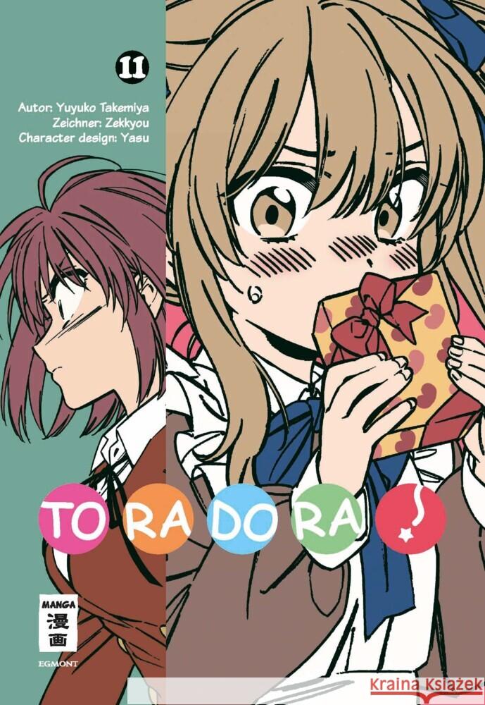 Toradora! 11 Takemiya, Yuyuko, Zekkyou 9783755502685 Egmont Manga