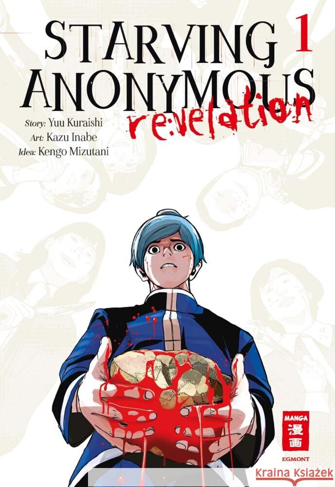 Starving Anonymous Re:velation 01 Inabe, Kazu, Kuraishi, Yuu, Mizutani, Kengo 9783755504412