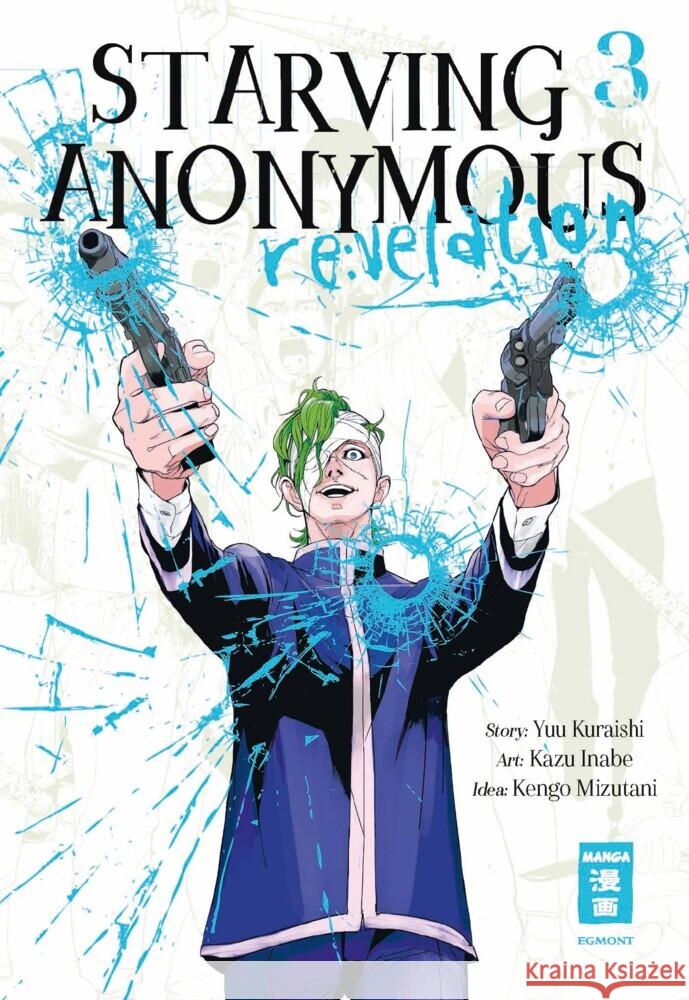Starving Anonymous Re:velation 03 Inabe, Kazu, Kuraishi, Yuu, Mizutani, Kengo 9783755504436