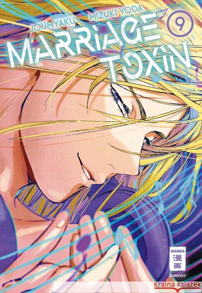 Marriage Toxin 09 Yoda, Mizuki, Joumyaku 9783755505143 Egmont Manga