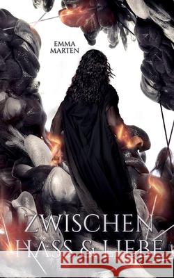 Zwischen Hass und Liebe Emma Marten 9783755713524 Books on Demand