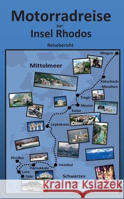 Motorradreise zur Insel Rhodos Wolfgang Pade 9783755726128 Books on Demand