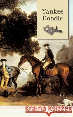 Yankee Doodle: Benjamin Jenkins Thomas Ebeling 9783755726180