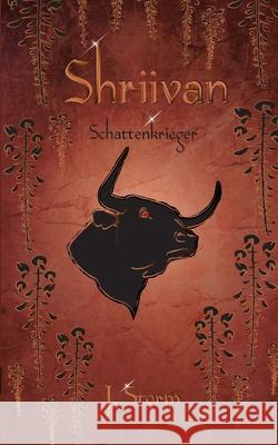 Shriivan 2: Schattenkrieger Julia Storm 9783755741565 Books on Demand