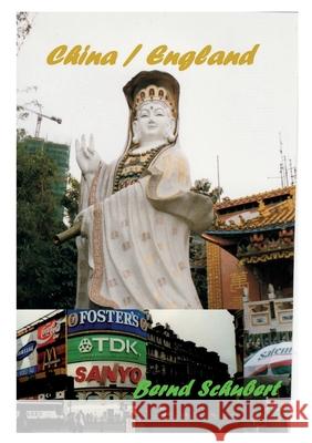 China / England Bernd Schubert 9783755753391 Books on Demand