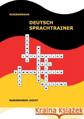 Deutsch Sprachtrainer: leicht Dörte Schirdewahn 9783755766971 Books on Demand