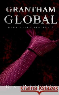Grantham Global: Dark Alley Staffel 2 D S Wrights 9783755767350 Books on Demand