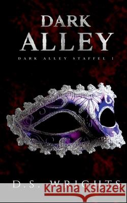 Dark Alley: Dark Alley Staffel 1 D S Wrights 9783755798330 Books on Demand