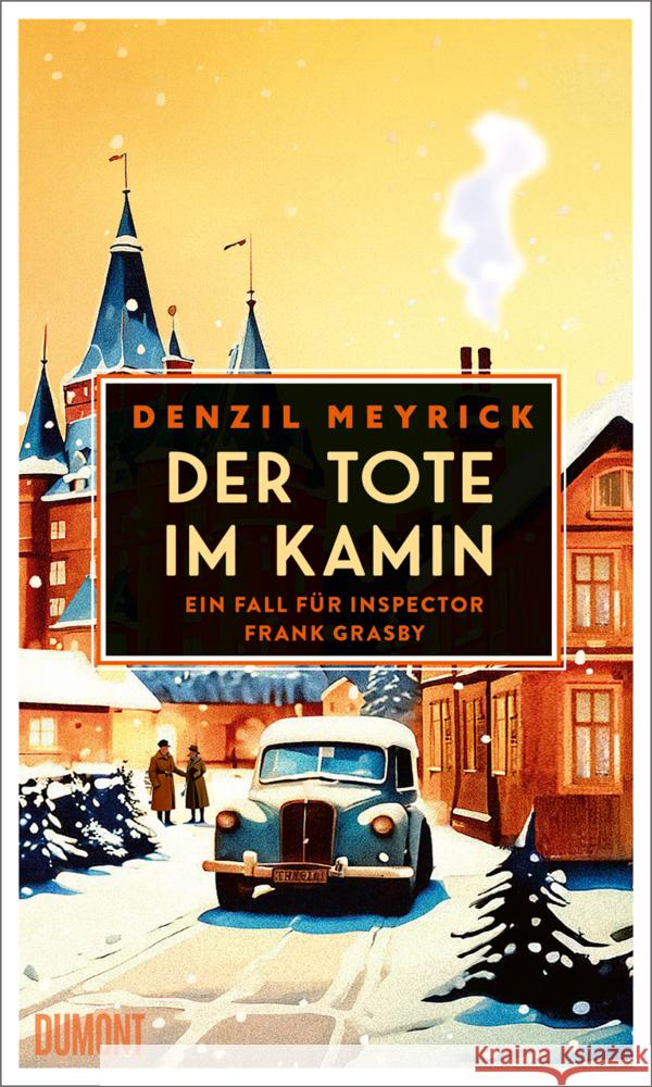 Der Tote im Kamin Meyrick, Denzil 9783755800163