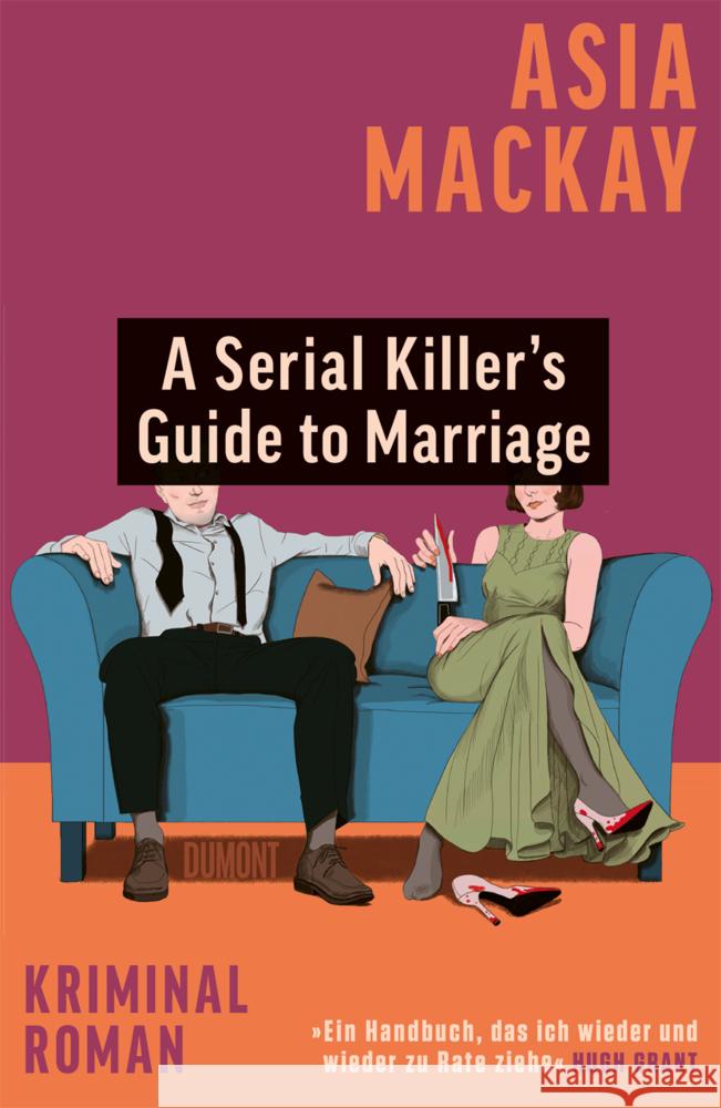 A Serial Killer's Guide to Marriage Mackay, Asia 9783755800255