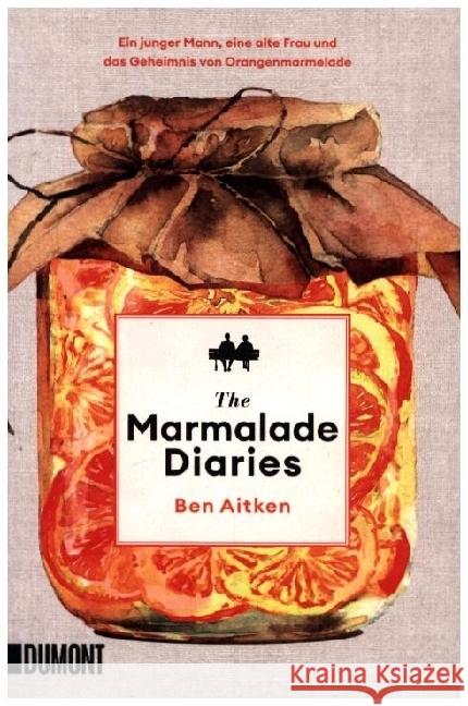 The Marmalade Diaries Aitken, Ben 9783755805106