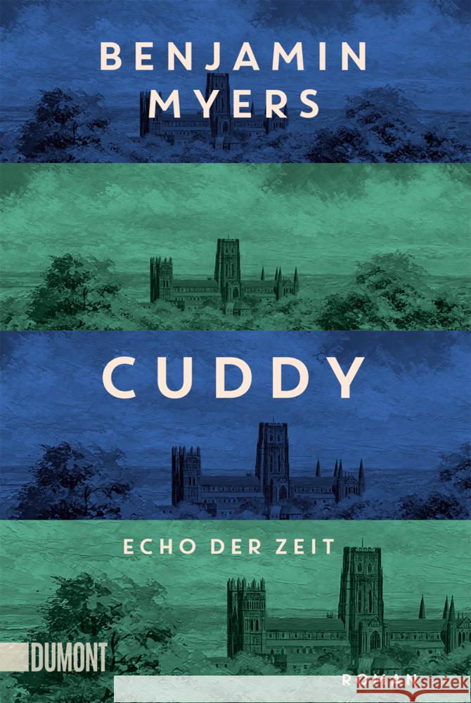Cuddy - Echo der Zeit Myers, Benjamin 9783755805267 DuMont Buchverlag