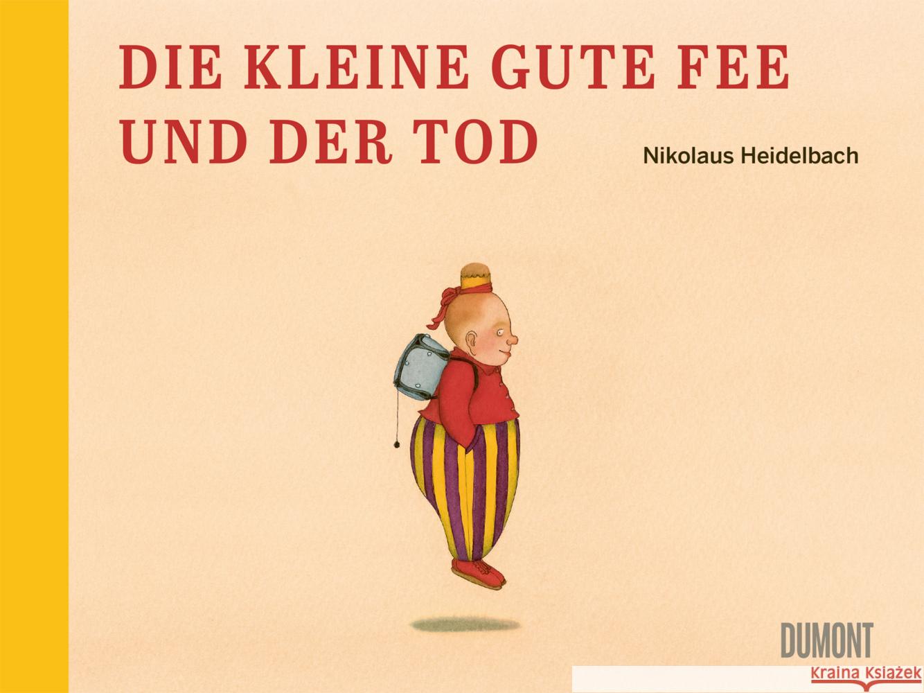 Die kleine gute Fee und der Tod Heidelbach, Nikolaus 9783755820222
