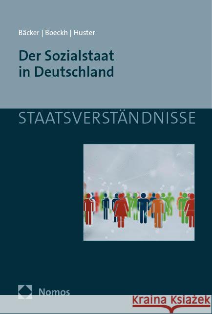 Der Sozialstaat in Deutschland Gerhard Backer Jurgen Boeckh Ernst-Ulrich Huster 9783756000340