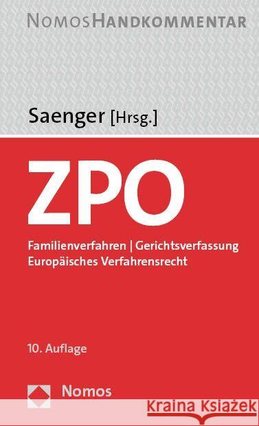 Zivilprozessordnung: Familienverfahren U Gerichtsverfassung U Europaisches Verfahrensrecht Ingo Saenger 9783756000494