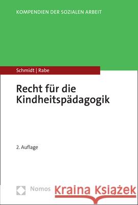 Recht Fur Die Kindheitspadagogik Christopher A. Schmidt Annette Rabe 9783756000692 Nomos Verlagsgesellschaft