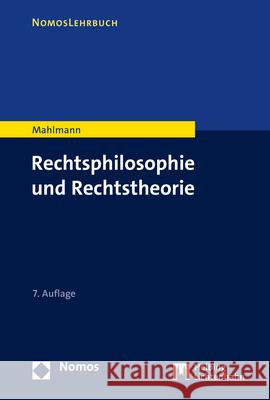 Rechtsphilosophie Und Rechtstheorie Mahlmann, Matthias 9783756002726