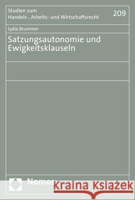 Satzungsautonomie Und Ewigkeitsklauseln Brummer, Lydia 9783756004959 Nomos