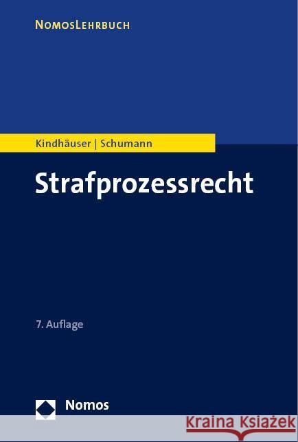 Strafprozessrecht Kindhäuser, Urs, Schumann, Kay H. 9783756005055 Nomos