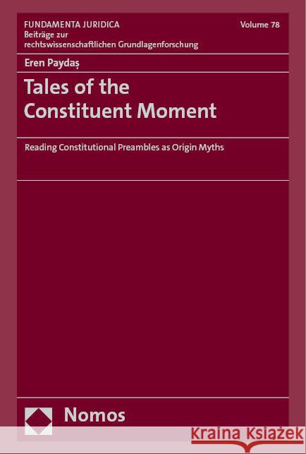 Tales of the Constituent Moment Paydas, Eren 9783756005314