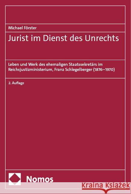 Jurist im Dienst des Unrechts Förster, Michael 9783756007233