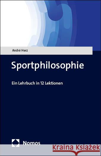 Sportphilosophie Herz, André 9783756010165