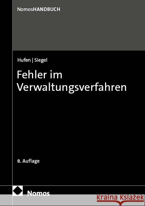 Fehler im Verwaltungsverfahren Hufen, Friedhelm, Siegel, Thorsten 9783756010356
