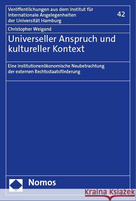 Universeller Anspruch und kultureller Kontext Weigand, Christopher 9783756013302