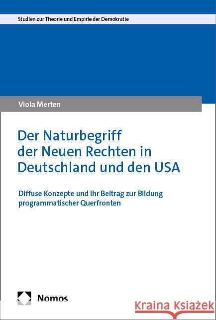 Der Naturbegriff der Neuen Rechten in Deutschland und den USA Merten, Viola 9783756017478